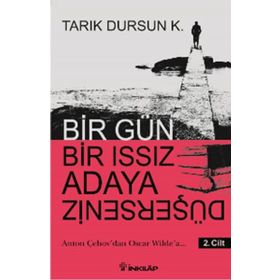 Bir Gün Bir Issız Adaya Düşerseniz 2. Cilt - tarik dursun kakinc