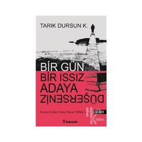 BIR GÜN BIR ISSIZ ADAYA DÜŞERSENİZ II. CILT - TARIK DURSUN KAKINÇ