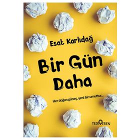 Bir Gün Daha - Esat Karlıdağ