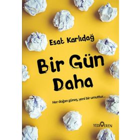 Bir Gün Daha - Esat Karlıdağ