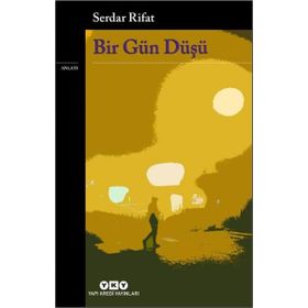 Bir Gün Düşü Yapı Kredi Yayınları