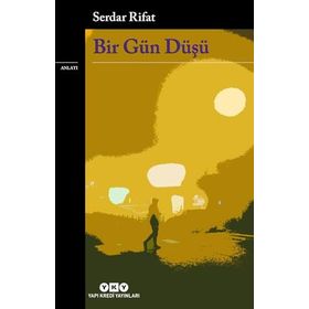 Bir Gün Düşü Yapı Kredi Yayınları