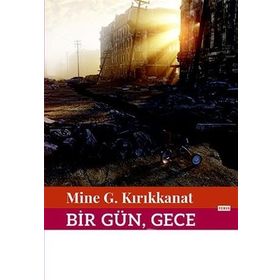BIR GÜN GECE - GENEL