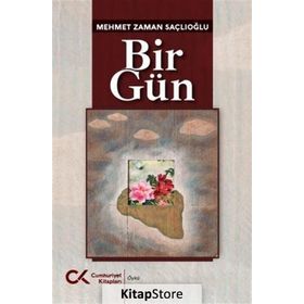 Bir Gün - Mehmet Zaman Saçlıoğlu