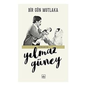 Bir Gün Mutlaka - Hamiyet Uras - İkinci Adam Yayınları