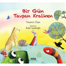 BIR GÜN TAVŞAN KRALKEN - YASEMIN ÖZER