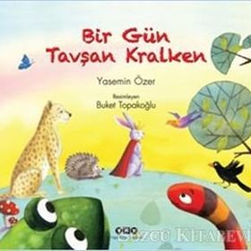 BIR GÜN TAVŞAN KRALKEN - YASEMIN ÖZER