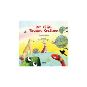 BIR GÜN TAVŞAN KRALKEN - YASEMIN ÖZER