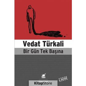 BIR GÜN TEK BAŞINA - VEDAT TÜRKALİ