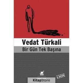 BIR GÜN TEK BAŞINA - VEDAT TÜRKALİ