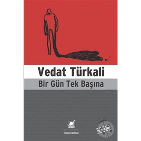 BIR GÜN TEK BAŞINA - VEDAT TÜRKALİ