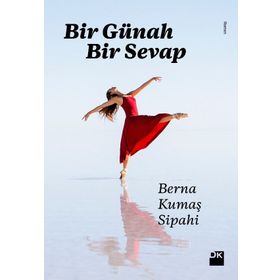 Bir Günah Bir Sevap / Berna Kumaş Sipahi