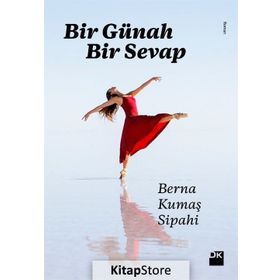 Bir Günah Bir Sevap / Berna Kumaş Sipahi