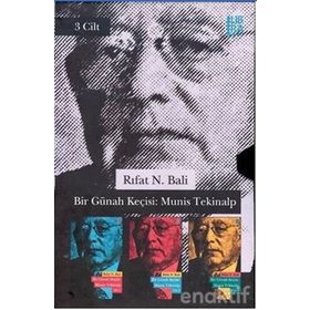 BIR GÜNAH KEÇİSİ: MUNIS TEKINALP (3 CILT) - RIFAT N. BALI