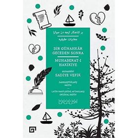 Bir Günahkar Geceden Sonra - Muhaberat-I Hakikiye - Sadiye Vefik