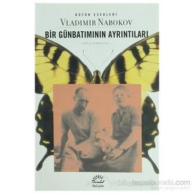 BIR GÜNBATIMININ AYRINTILARI - VLADIMIR NABOKOV
