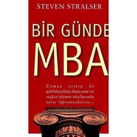 BIR GÜNDE MBA - STEVEN STRALSER