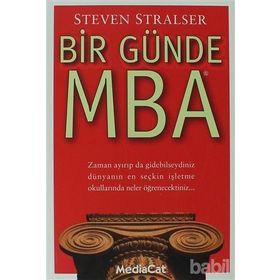 BIR GÜNDE MBA - STEVEN STRALSER