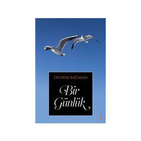 Bir Günlük - Devrim Bağman