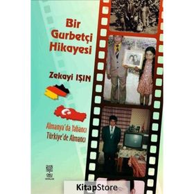 Bir Gurbetçi Hikayesi - Zekayi Işın