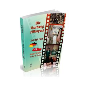 Bir Gurbetçi Hikayesi - Zekayi Işın