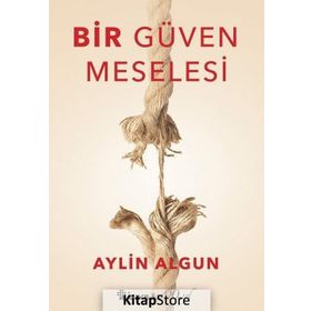 Bir Güven Meselesi - Aylin Algun