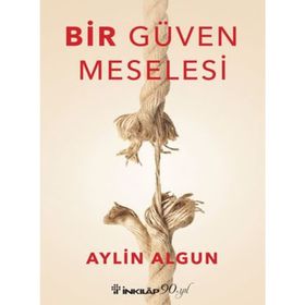 Bir Güven Meselesi - Aylin Algun