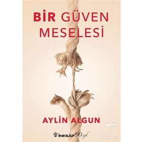 Bir Güven Meselesi - Aylin Algun