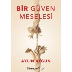 Bir Güven Meselesi - Aylin Algun