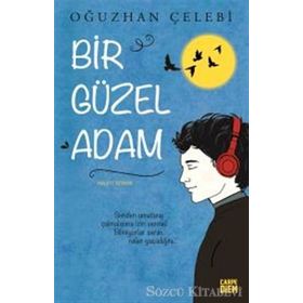 Bir Güzel Adam - Oğuzhan Çelebi
