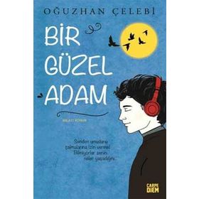 Bir Güzel Adam - Oğuzhan Çelebi