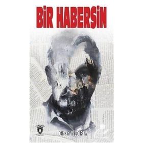 Bir Habersin - Cihan Yıldırım