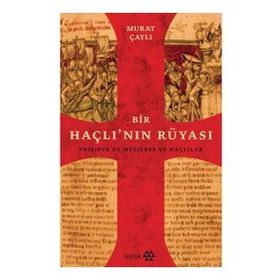 Bir Haçlının Rüyası-Murat Çaylı-Yeditepe Yayınevi