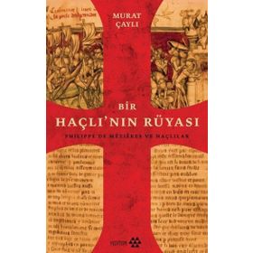 Bir Haçlının Rüyası-Murat Çaylı-Yeditepe Yayınevi