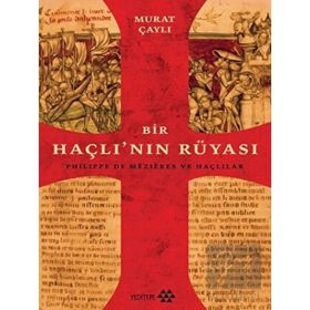 Bir Haçlının Rüyası-Murat Çaylı-Yeditepe Yayınevi