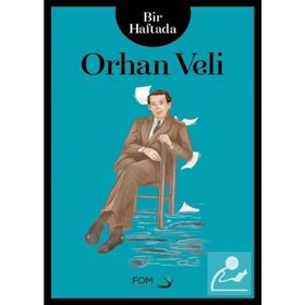 Bir Haftada Orhan Veli - Fuat Altay