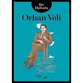 Bir Haftada Orhan Veli - Fuat Altay