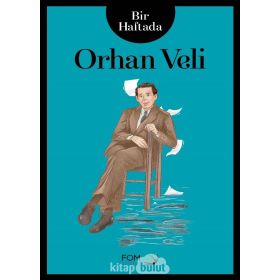 Bir Haftada Orhan Veli - Fuat Altay