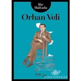 Bir Haftada Orhan Veli - Fuat Altay