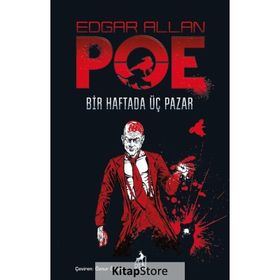Bir Haftada Üç Pazar - Edgar Allan Poe