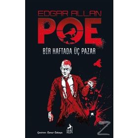 Bir Haftada Üç Pazar - edgar allen poe