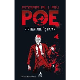 Bir Haftada Üç Pazar - edgar allen poe