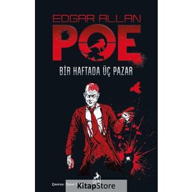 Bir Haftada Üç Pazar - edgar allen poe