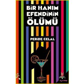 BIR HANIMEFENDİNİN ÖLÜMÜ - PERIDE CELAL