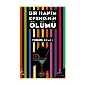 BIR HANIMEFENDİNİN ÖLÜMÜ - PERIDE CELAL
