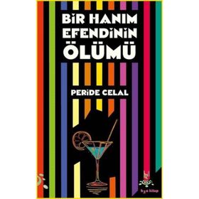 BIR HANIMEFENDİNİN ÖLÜMÜ - PERIDE CELAL