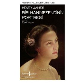 Bir Hanımefendinin Portresi - Henry James