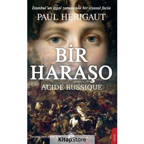 Bir Haraşo Acide Russique - Paul Herıgaut