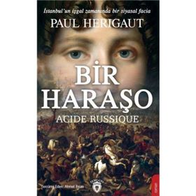 Bir Haraşo Acide Russique - Paul Herıgaut
