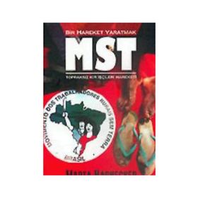 BIR HAREKET YARATMAK MST TOPRAKSIZ KIR İŞÇİLERİ HAREKETI - MARTA HARNECKER